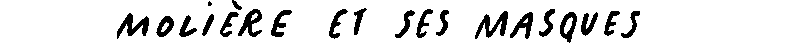 Molière et ses masques